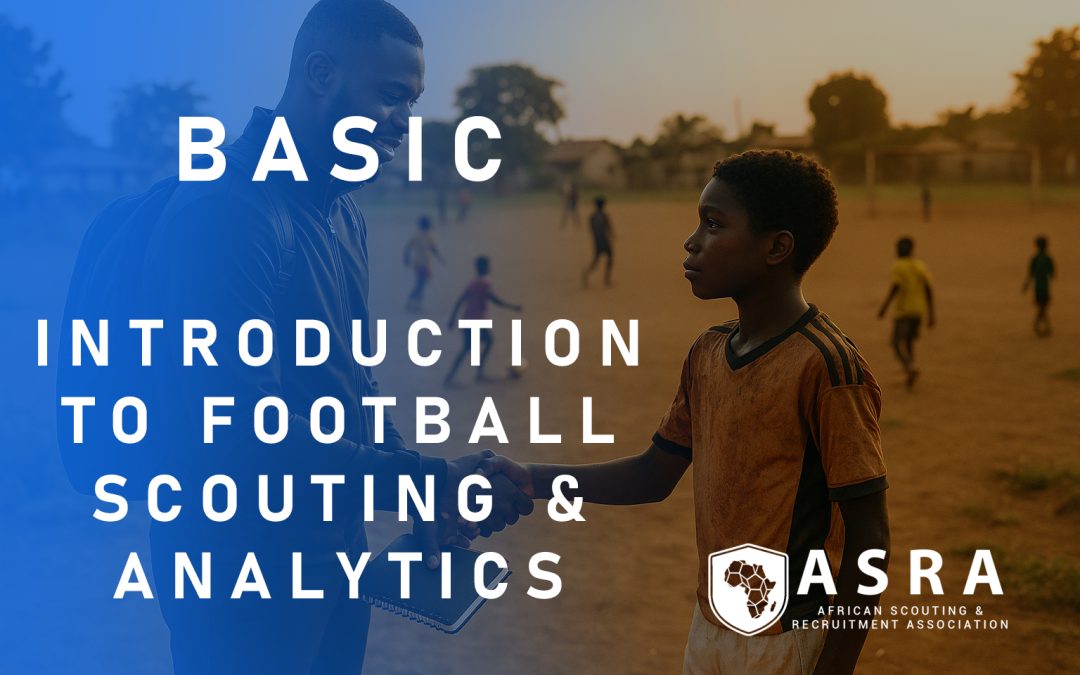 Introduction to Football Scouting and Analytics